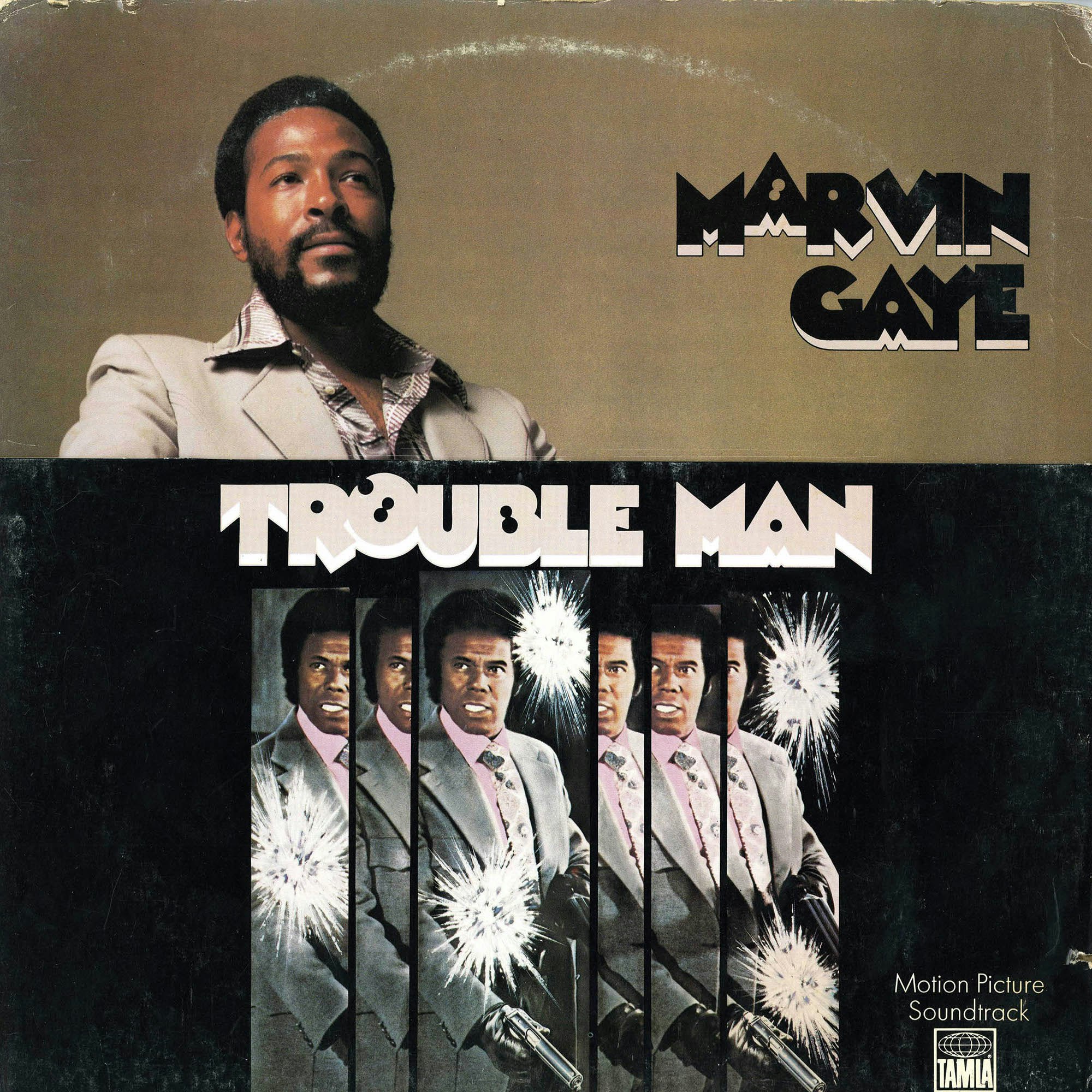 Marvin Gaye <i>Trouble Man</i>